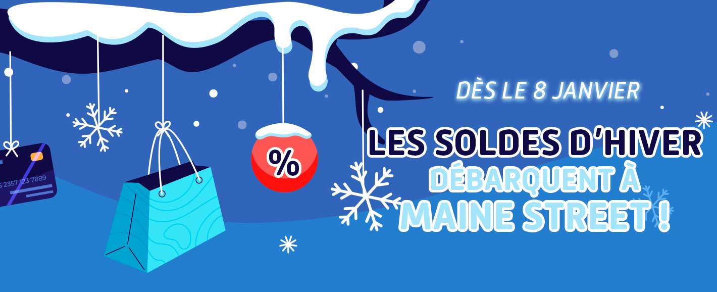 Soldes d'hiver 2025 à Maine Street